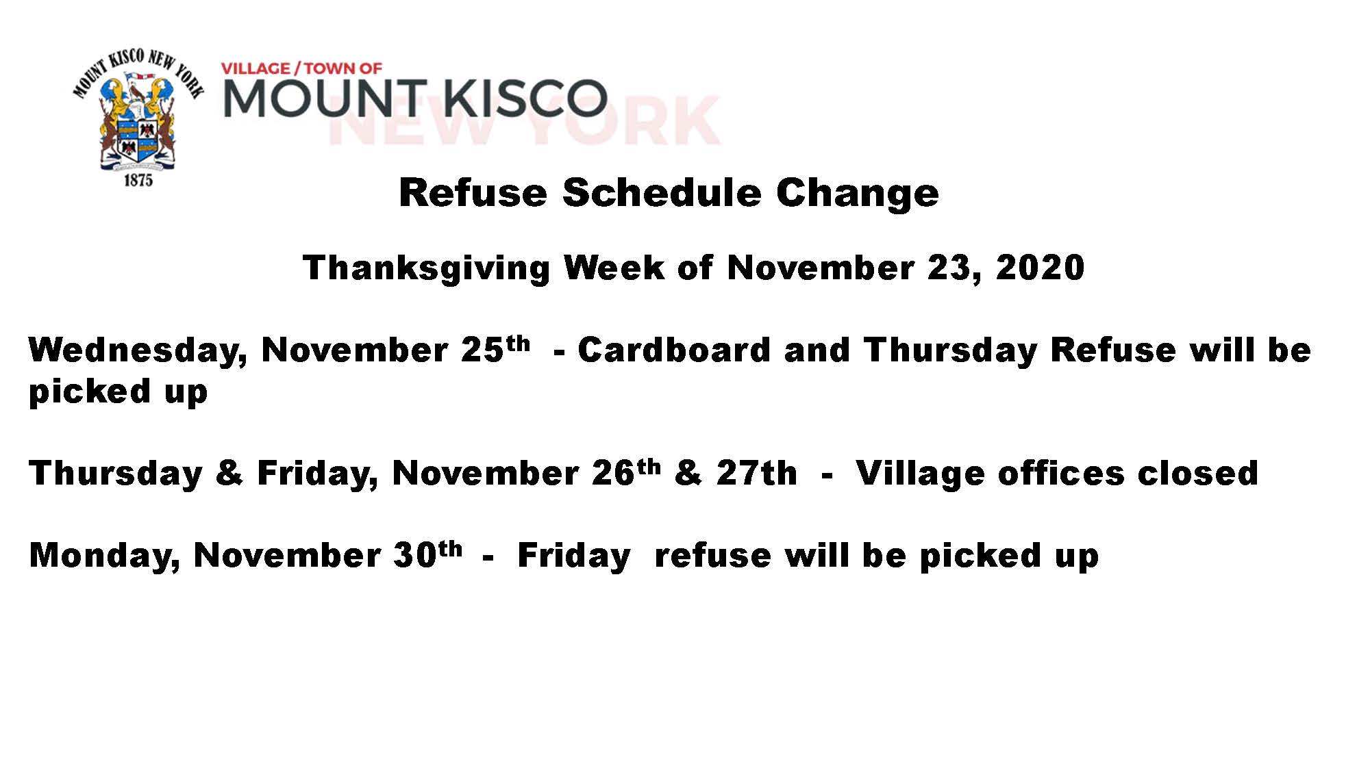 4) a. Thanksgiving refuse schedule